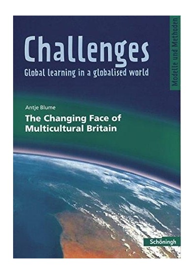 Challenges. The Changing Face of Multicultural Britain