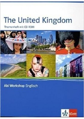 Abi Workshop. United Kingdom. Themenheft mit CD-ROM