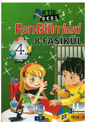 4. Sınıf Fen Bilimleri Aktif Okul 8 Fasikül Dosya Yayınları
