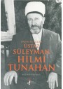 Hadim-ül Kur'an Üstaz Süleyman Hilmi Tunahan Mustafa Özdamar
