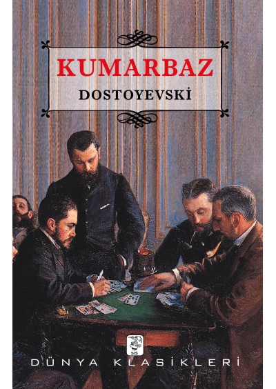 Kumarbaz Dostoyevski