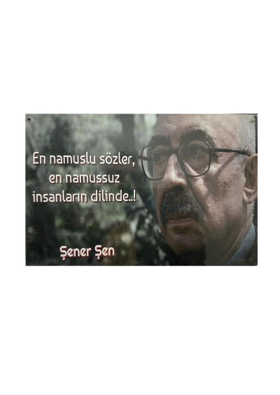 Ahşap Tablo Özlü Sözler Şener Şen 20x30cm