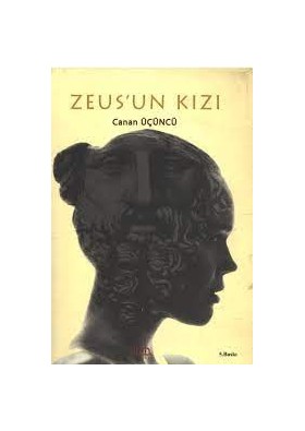 ZEUS'UN KIZI  - CANAN ÜÇÜNCÜ