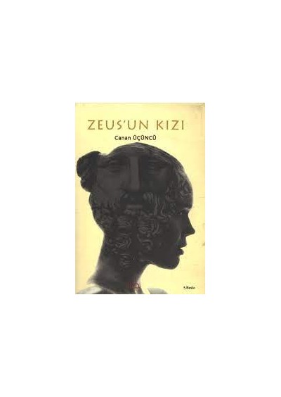ZEUS'UN KIZI  - CANAN ÜÇÜNCÜ