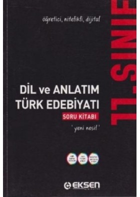 11. Sınıf Dil ve Anlatım Türk Edebiyatı Soru Kitabı Eksen Yayınları