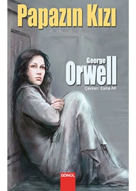 GÖNÜL YAYINCILIK Papazın Kızı / George Orwell / Gönül Yayıncılık