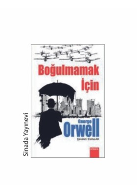 GÖNÜL YAYINCILIK Boğulmamak Için - George Orwell - Gönül Yayıncılık
