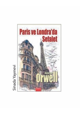 GÖNÜL YAYINCILIK Paris Ve Londra'da Sefalet - George Orwell