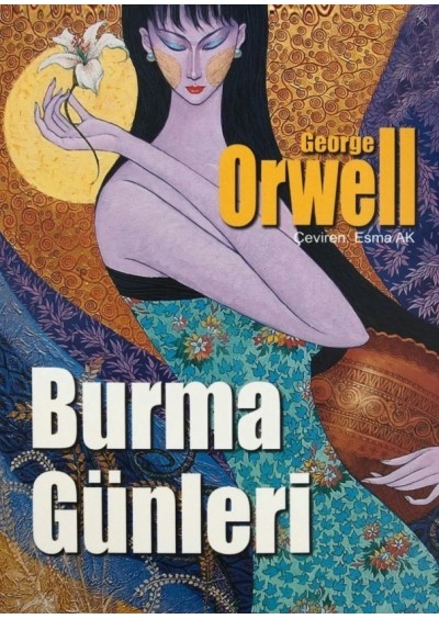 GÖNÜL YAYINCILIK george Orwel Burma Günleri