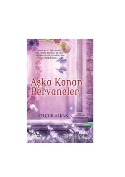 Az Kitap Aşka Konan Pervaneler Selçuk Alkan