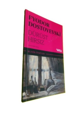 Fyodor Dostoyevski Dürüst Hırsız An Sevilen Klasikler 4