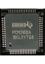 PCM3168A - 1BCLXYTG4 4x16 Ayak Çip