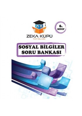 6. Sınıf Sosyal Bilgiler Soru Bankası Zeka Küpü Yayıncılık