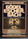 Godel, Escher, Bach: An Eternal Golden Braid