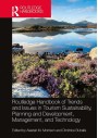 Routledge Handbook of Trends and Issues in Tourism Sustainability, Planning and Development, Management, and Technology