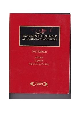 Best's Recommended Insurance Attorneys and Adjusters 2017 Edition