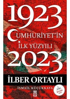 Cumhuriyet'in İlk Yüzyılı (1923-2023)