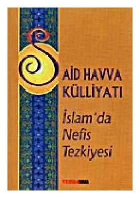 İslamda Nefis Tezkiyesi - Said Havva