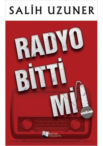 Radyo Bitti mi! Salih Uzuner