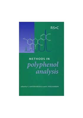 Methods in Polyphenol Analysis - Mike Saltmarsh, Celestino Santos-Buelga, Gary Williamson