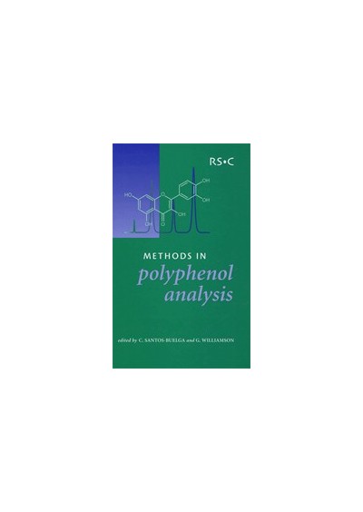 Methods in Polyphenol Analysis - Mike Saltmarsh, Celestino Santos-Buelga, Gary Williamson