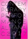 Contemporary Performance Almanac 2017 - Contemporary Performance, Caden Manson (Editor), Daniel Nelson (Editor)
