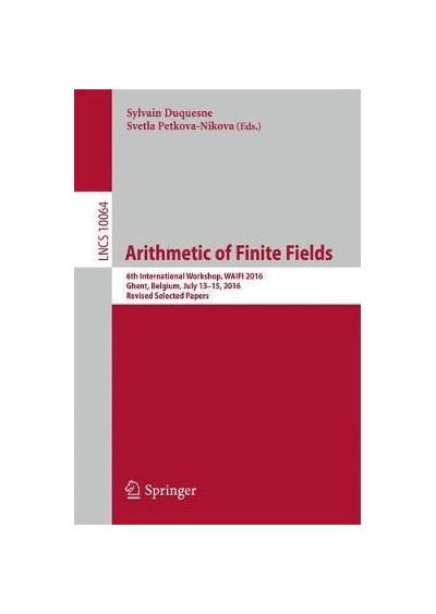 Arithmetic of Finite Fields - 6th International Workshop, WAIFI 2016