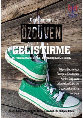 Gençler için Özgüven Geliştirme Margi G. Fox,Leslie Sokol