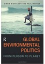 Global Environmental Politics: From Person to Planet