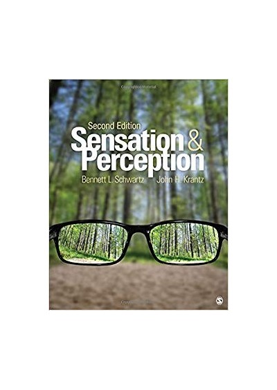 Sensation and Perception Second Edition by Bennett L. Schwartz (Author), John H. Krantz
