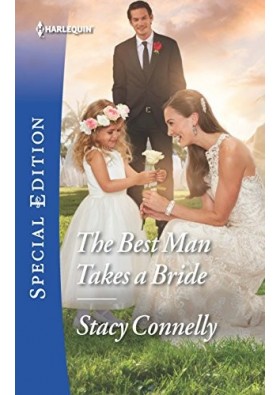 The Best Man Takes a Bride - Stacy Connelly