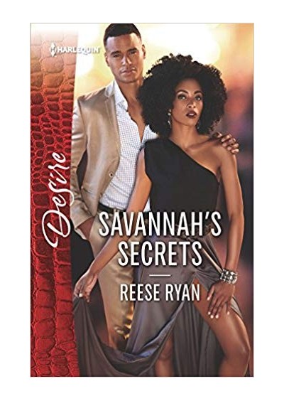 Savannah's Secrets (The Bourbon Brothers) by Reese Ryan