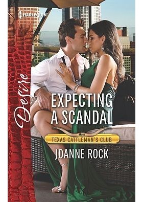 Expecting a Scandal (Texas Cattleman's Club: The Impostor) by Joanne Rock