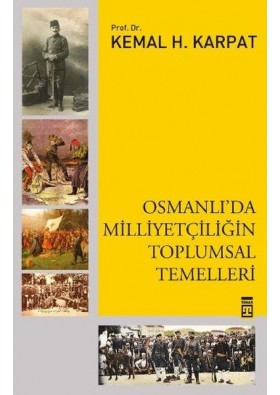 Osmanlı'da Milliyetçiliğin Toplumsal Temelleri