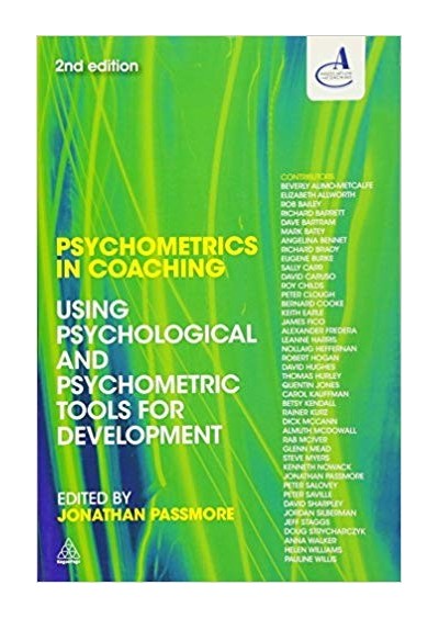Psychometrics in Coaching: Using Psychological and Psychometric Tools for Development 2nd Edition, Kindle Edition