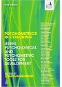 Psychometrics in Coaching: Using Psychological and Psychometric Tools for Development 2nd Edition, Kindle Edition