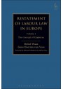 Restatement of Labour Law in Europe: Vol I: The Concept of Employee