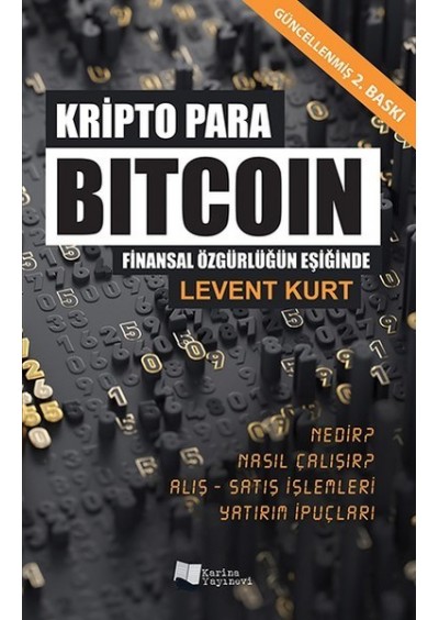 Kripto Para Bitcoin Finansal Özgürlüğün Eşiğinde