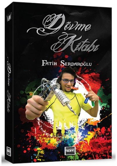 Dövme Kitabı Yazar: Fatih Serdaroğlu