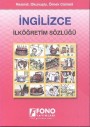 İngilizce İlköğretim Sözlüğü Resimli, Okunuşlu, Örnek Cümleli