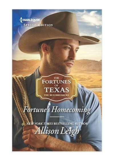 Fortune's Homecoming (The Fortunes of Texas: The Rulebreakers)