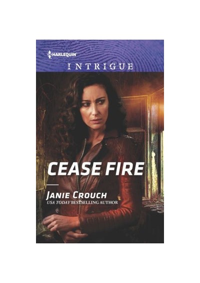 Cease Fire by Janie Crouch