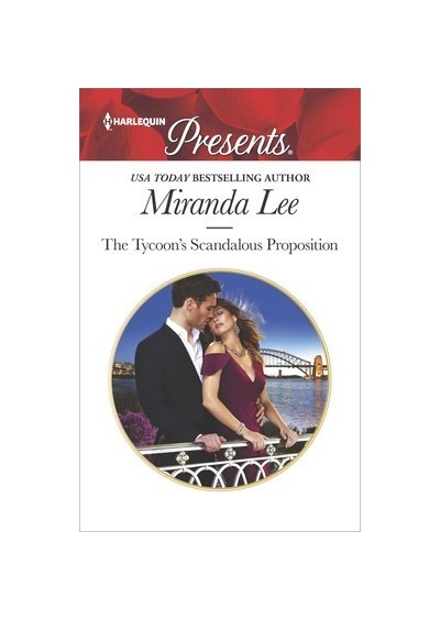 The Tycoon's Scandalous Proposition - by Miranda Lee