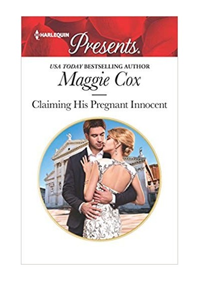 Claiming His Pregnant Innocent - by Maggie Cox