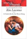 A Cinderella for the Desert King - by Kim Lawrence