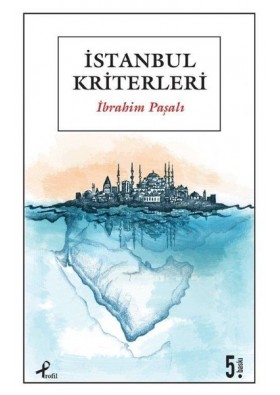 İstanbul Kriterleri - İbrahim Paşalı - Profil Yayıncılık