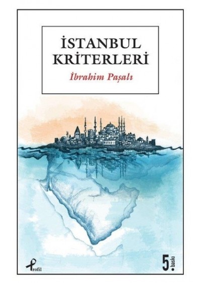İstanbul Kriterleri - İbrahim Paşalı - Profil Yayıncılık