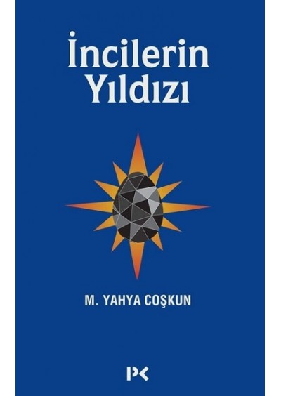 İncilerin Yıldızı - Mustafa Yahya Coşkun - Profil Kitap
