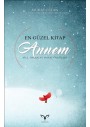 En Güzel Kitap Annem - Murat Ertan - Armada Yayınevi
