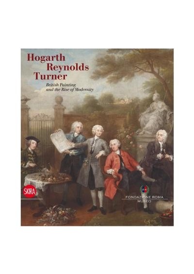 Hogarth, Reynolds, Turner: British Painting